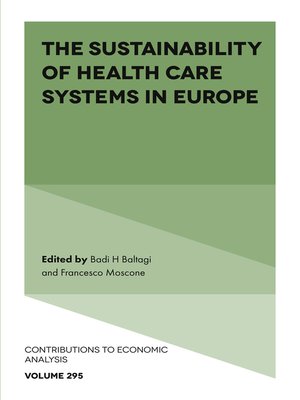 cover image of The Sustainability of Health Care Systems in Europe